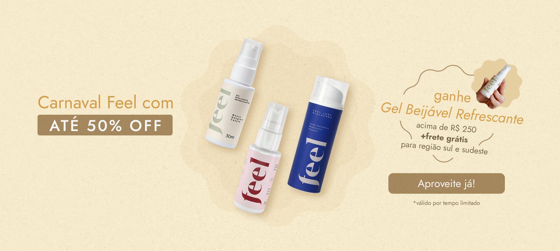 Ganhe um Gel Beijável Refrescante 🎁
